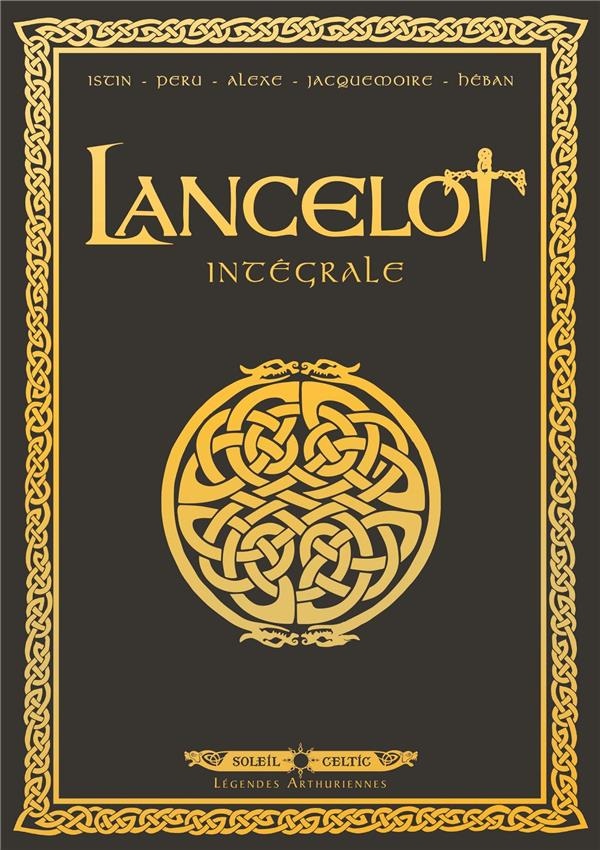 Lancelot ; intégrale Tome 1 à Tome 4