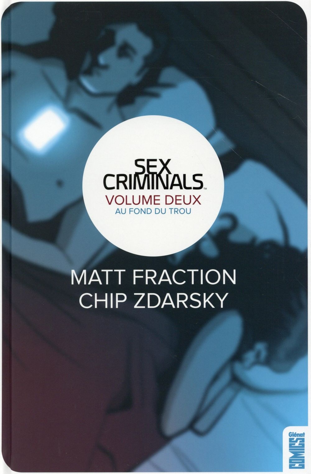 Sex criminals Tome 2 ; au fond du trou