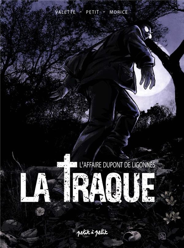 La traque