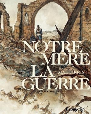 Notre mère la guerre - L'Intégrale