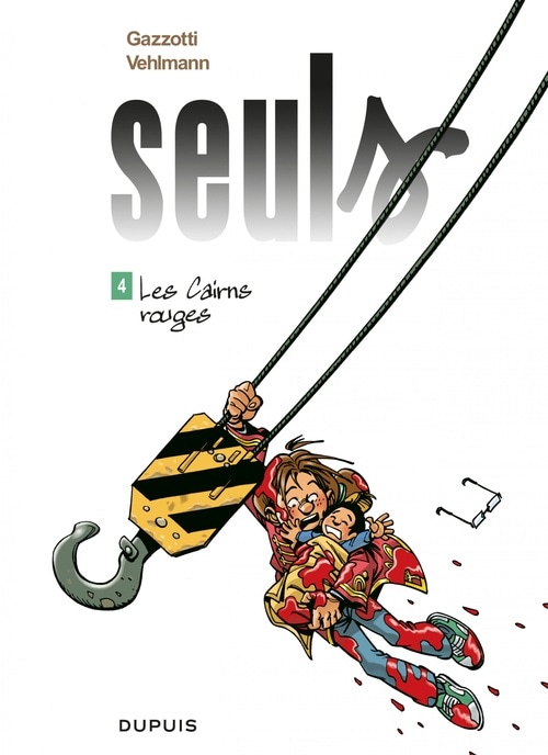 Seuls - Tome 4 - Les Cairns rouges