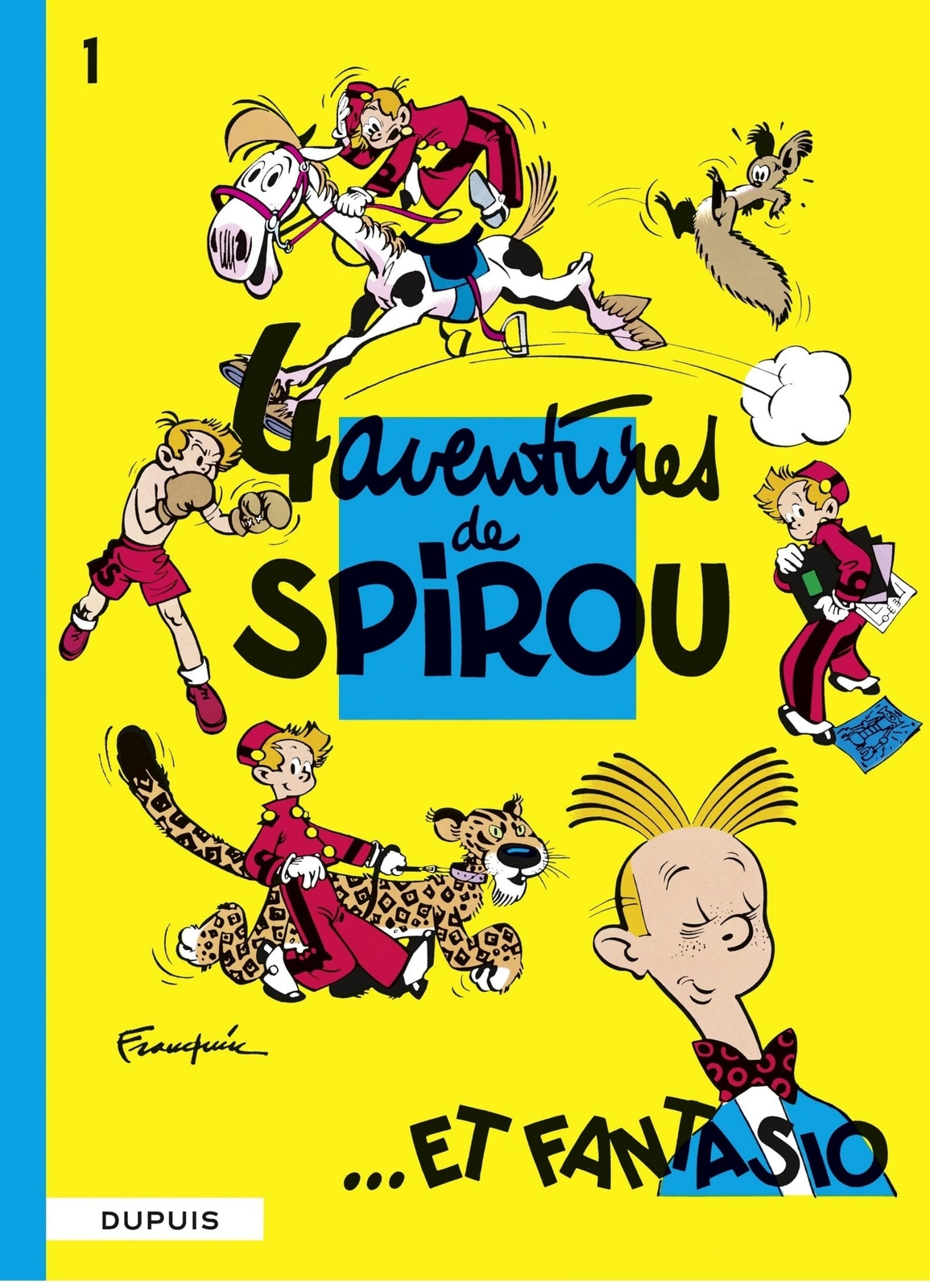 Spirou et Fantasio - Tome 1 - 4 AVENTURES DE SPIROU ET FANTASIO