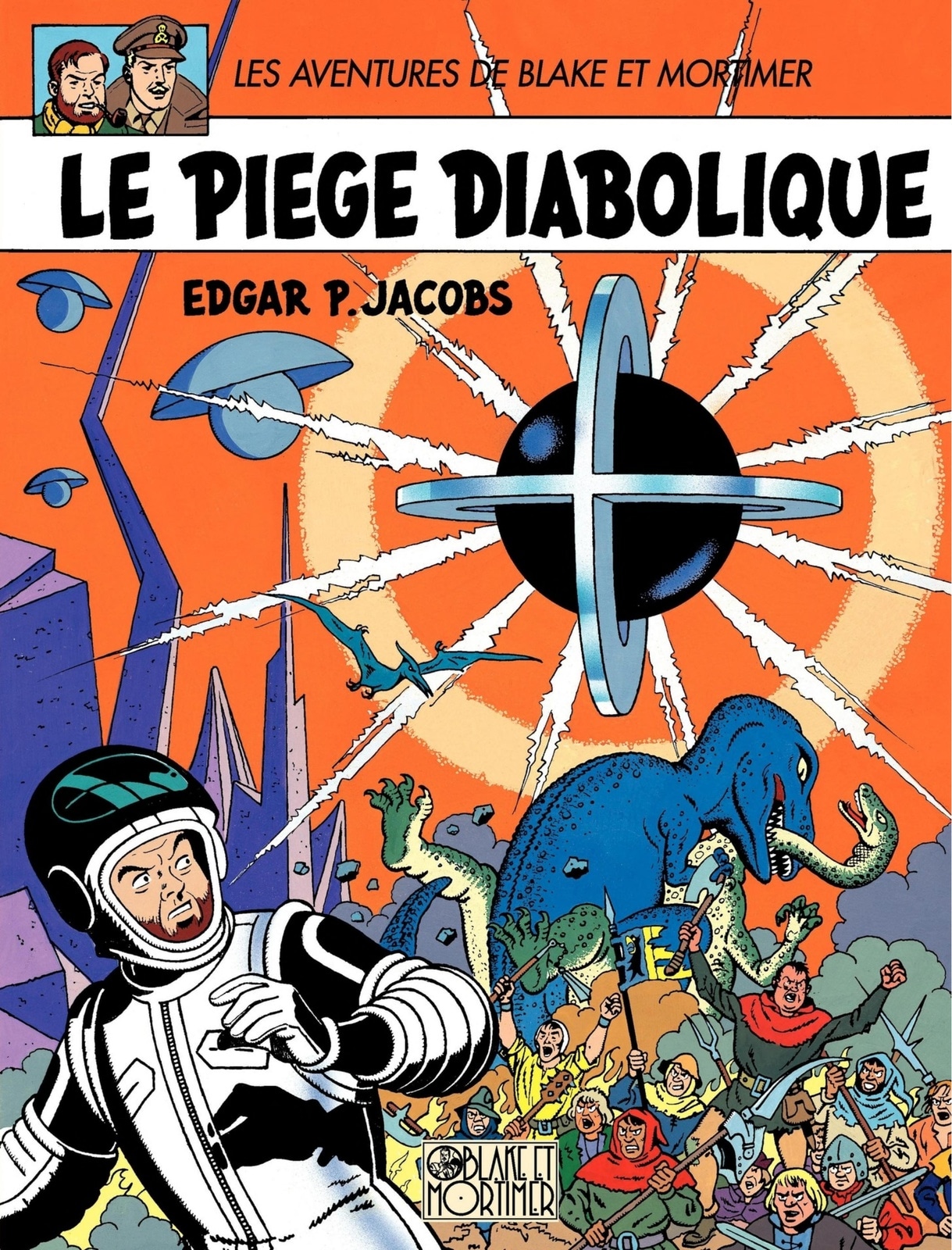 Blake et Mortimer - Tome 9 - Piège diabolique (Le)
