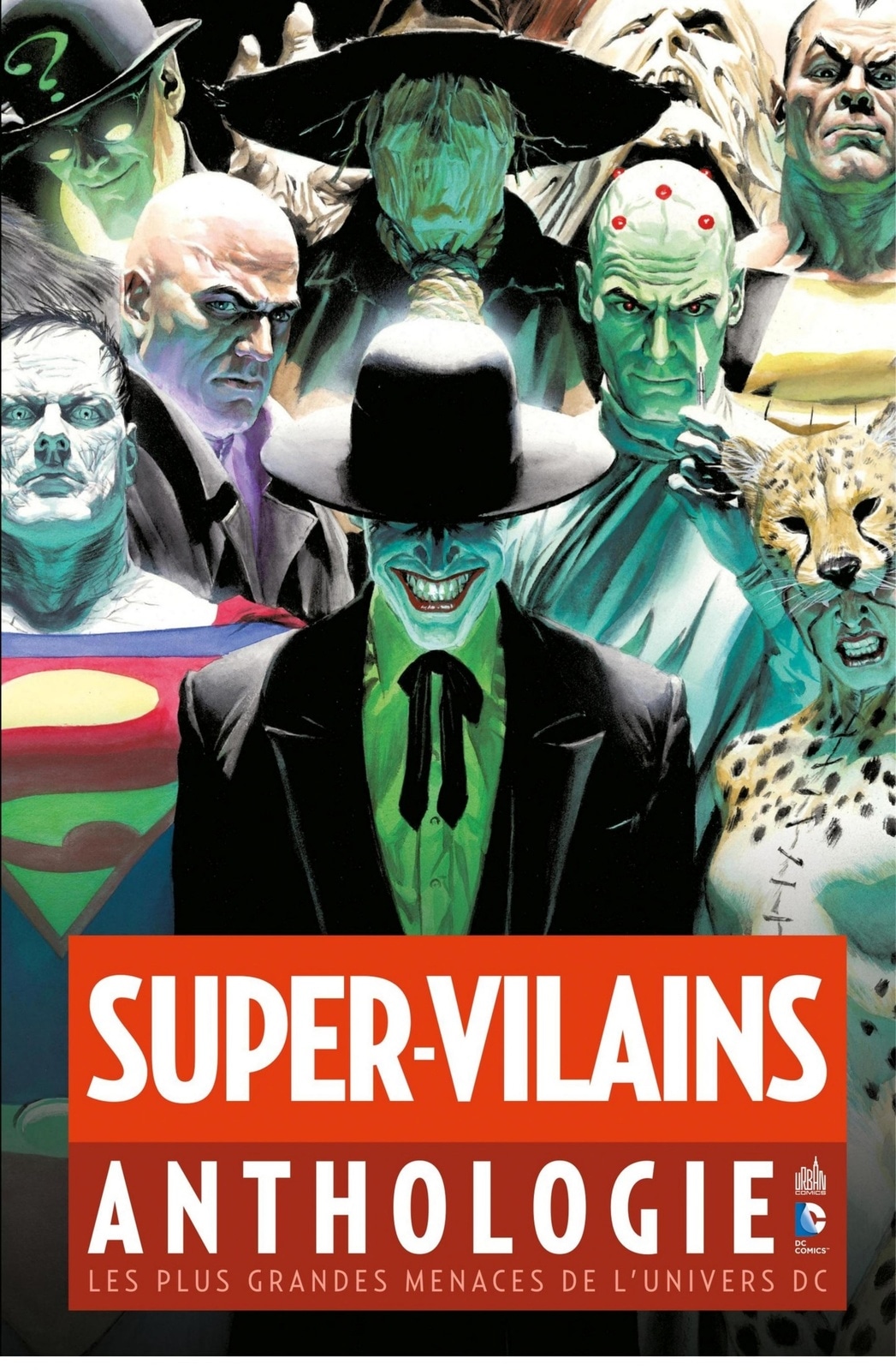 Super-Vilains Anthologie - Les plus grandes menaces de l'univers DC