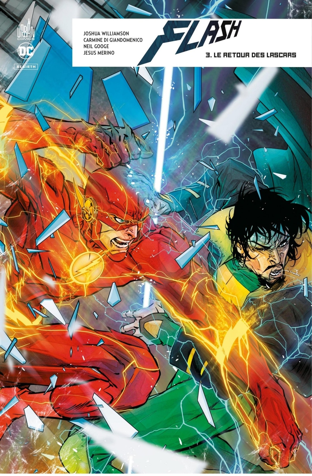 Flash Rebirth - Tome 3 - Le retour des Lascars