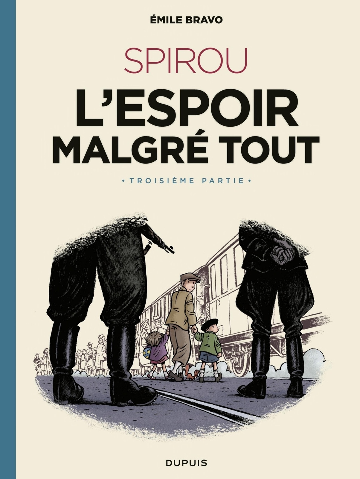 Le Spirou d'Emile Bravo - Tome 4 - SPIROU l'espoir malgré tout (Troisième partie)