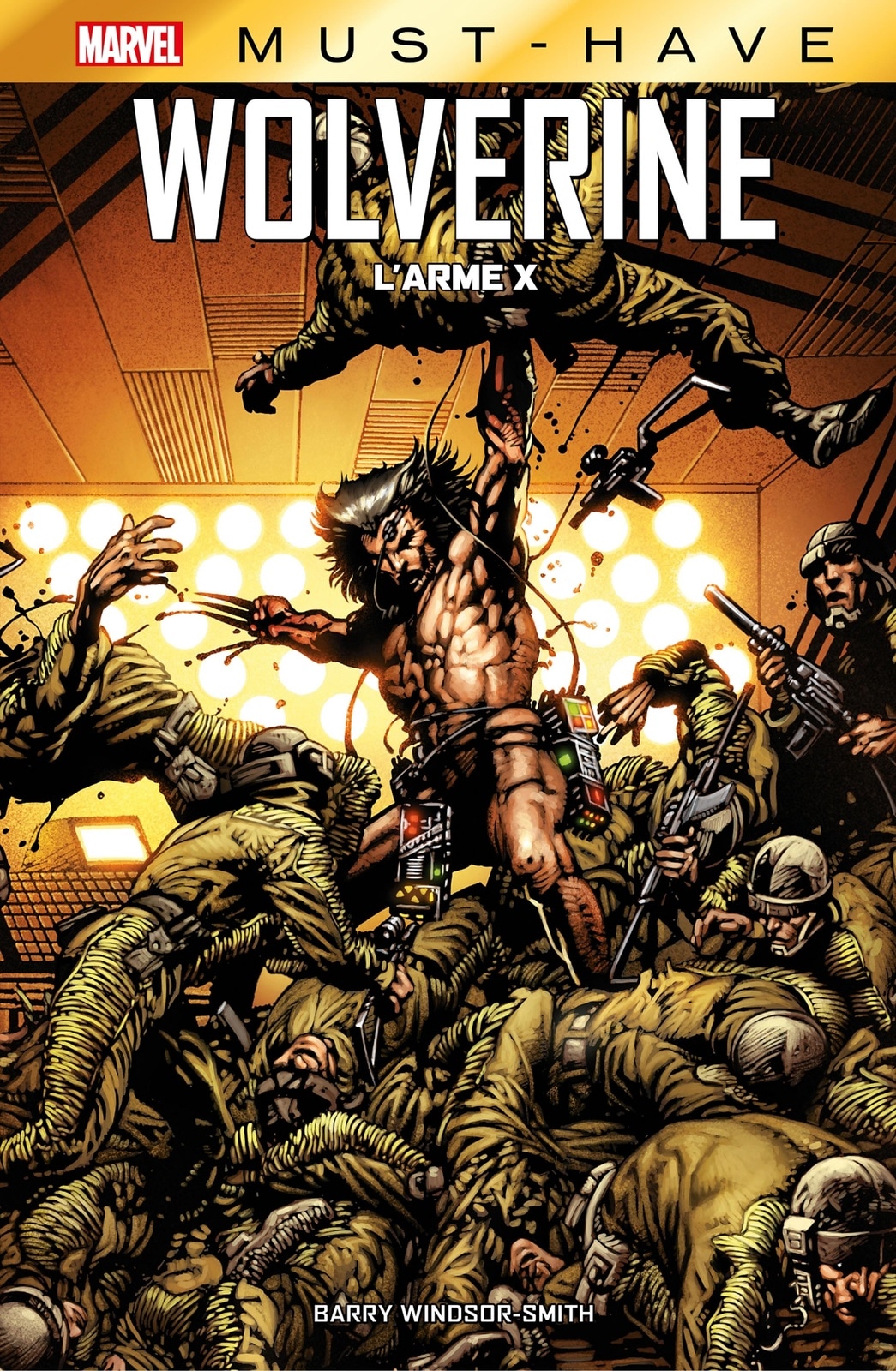 Best of Marvel (Must-Have) : Wolverine - L'Arme X