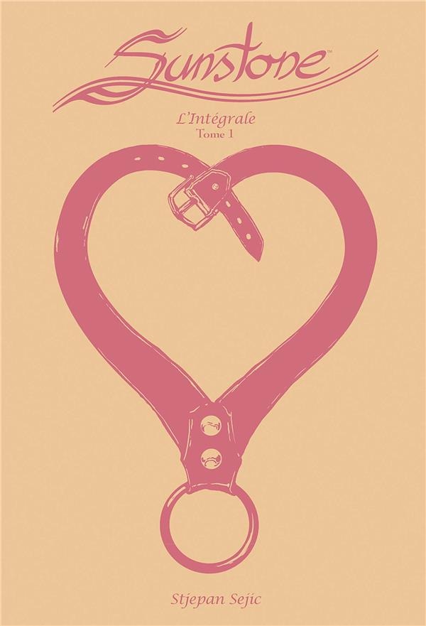 Sunstone : Intégrale vol.1