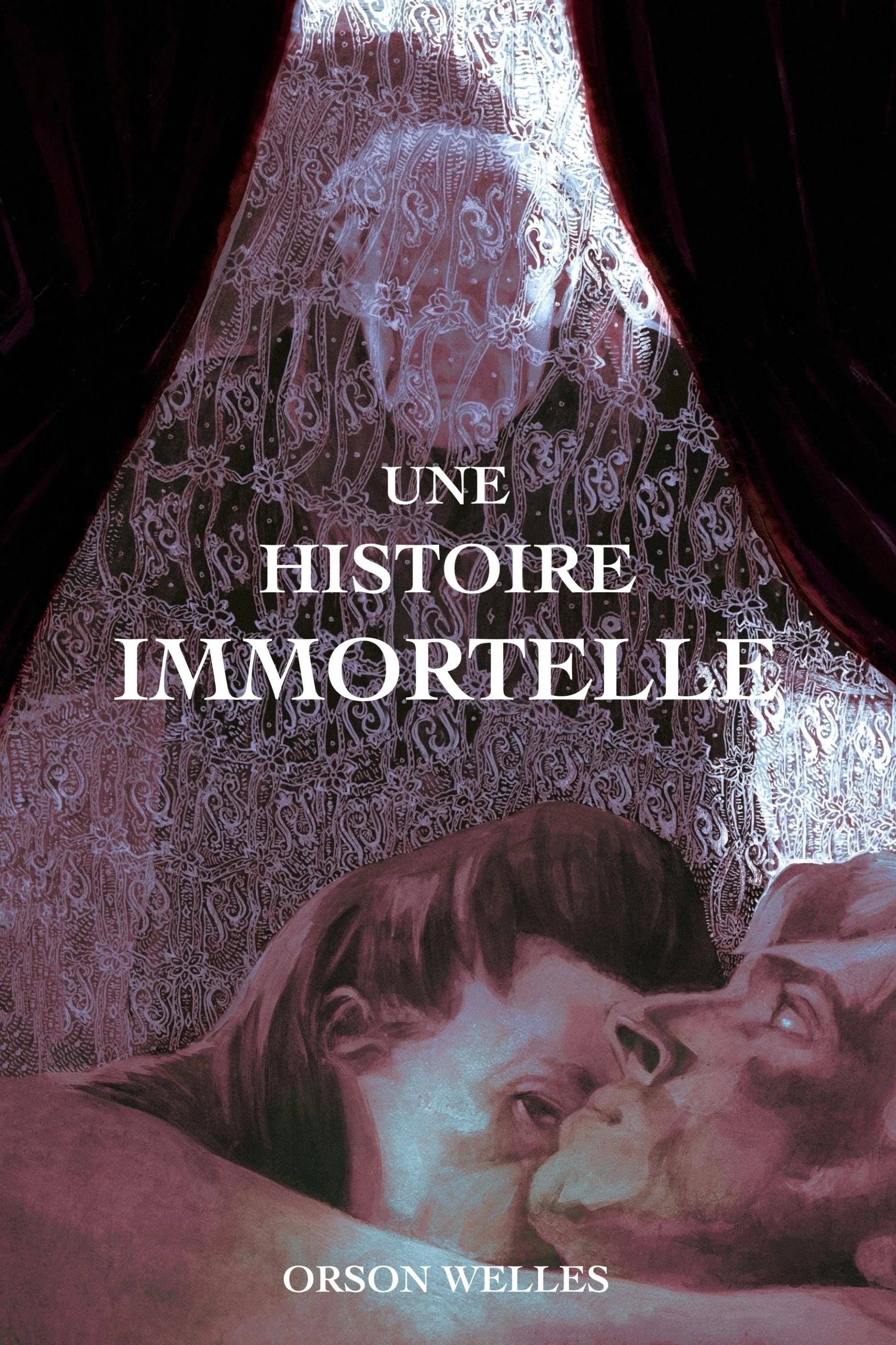 Une Histoire immortelle