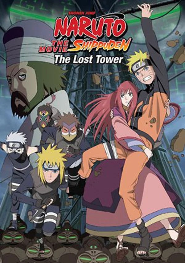 Naruto Shippuden - Le film : The Lost Tower