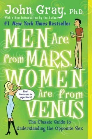 Men Are from Mars, Women Are from Venus: The Classic Guide to Understanding the Opposite Sex - Cover