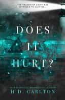 Does It Hurt?