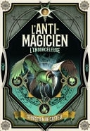 L'Anti-Magicien (Tome 3) - L’Ensorceleuse