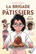La brigade des pâtissiers - Le défi d'Emmy (tome 1) - à partir de 8 ans - Cover