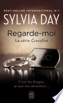 Crossfire (Tome 2) - Regarde-moi
