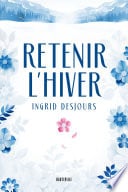 Retenir l'hiver - Cover