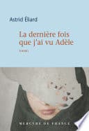 La dernière fois que j’ai vu Adèle - Cover