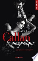 Callan - Le magnétique