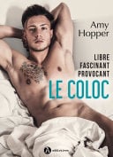 Le Coloc - Libre. Fascinant. Provocant. - Cover