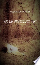 Ne la réveillez pas