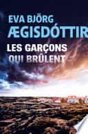 Les Garçons qui brûlent