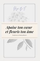 Apaise Ton Coeur et Fleuris Ton âme - Cover