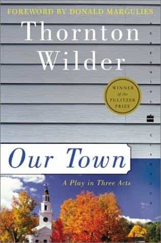 Our Town A Play in Three Acts