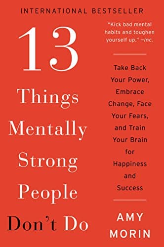 13 Things Mentally Strong People Don't Do - Cover