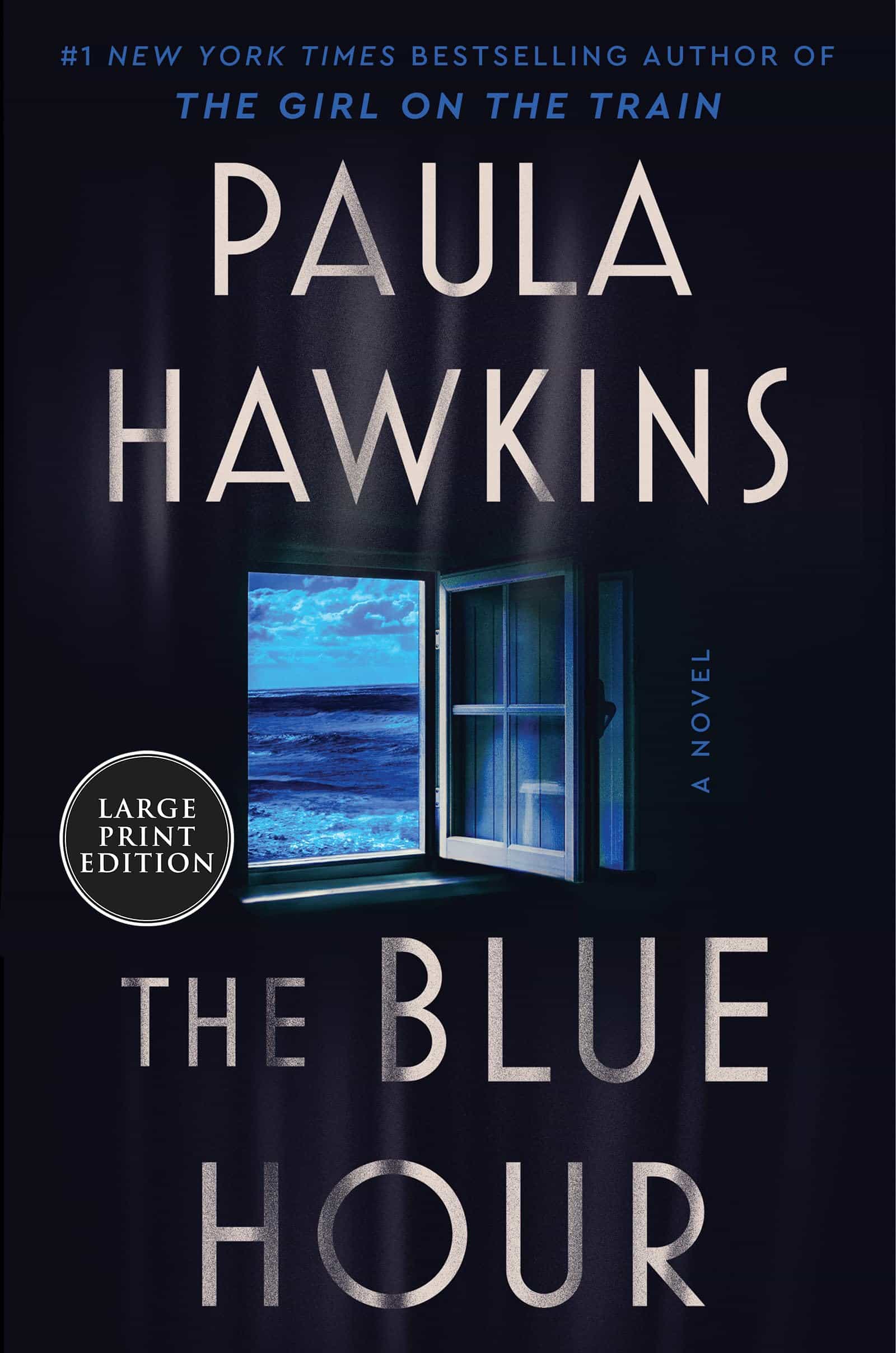 The Blue Hour: A Novel