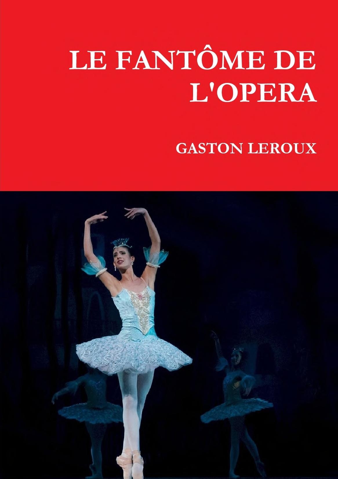 LE FANTÔME DE L'OPERA