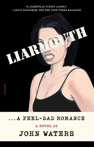 Liarmouth: A Feel-Bad Romance - Cover