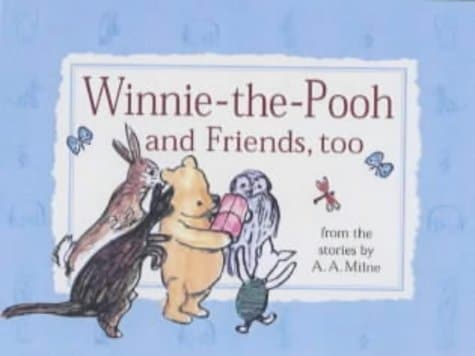 Winnie-the-Pooh and Friends, too - Cover