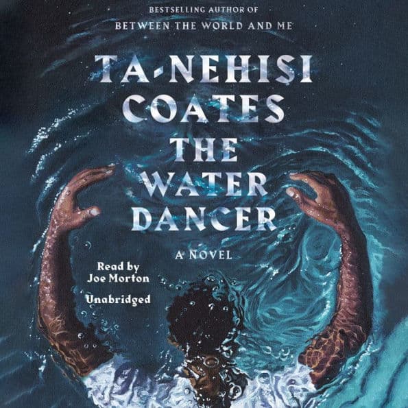The Water Dancer (Oprah's Book Club): A Novel - Cover