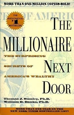 The Millionaire Next Door: The Surprising Secrets of America's Wealthy - Cover