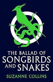 Hunger Games Trilogy: The Ballad of Songbirds and Snakes - Cover