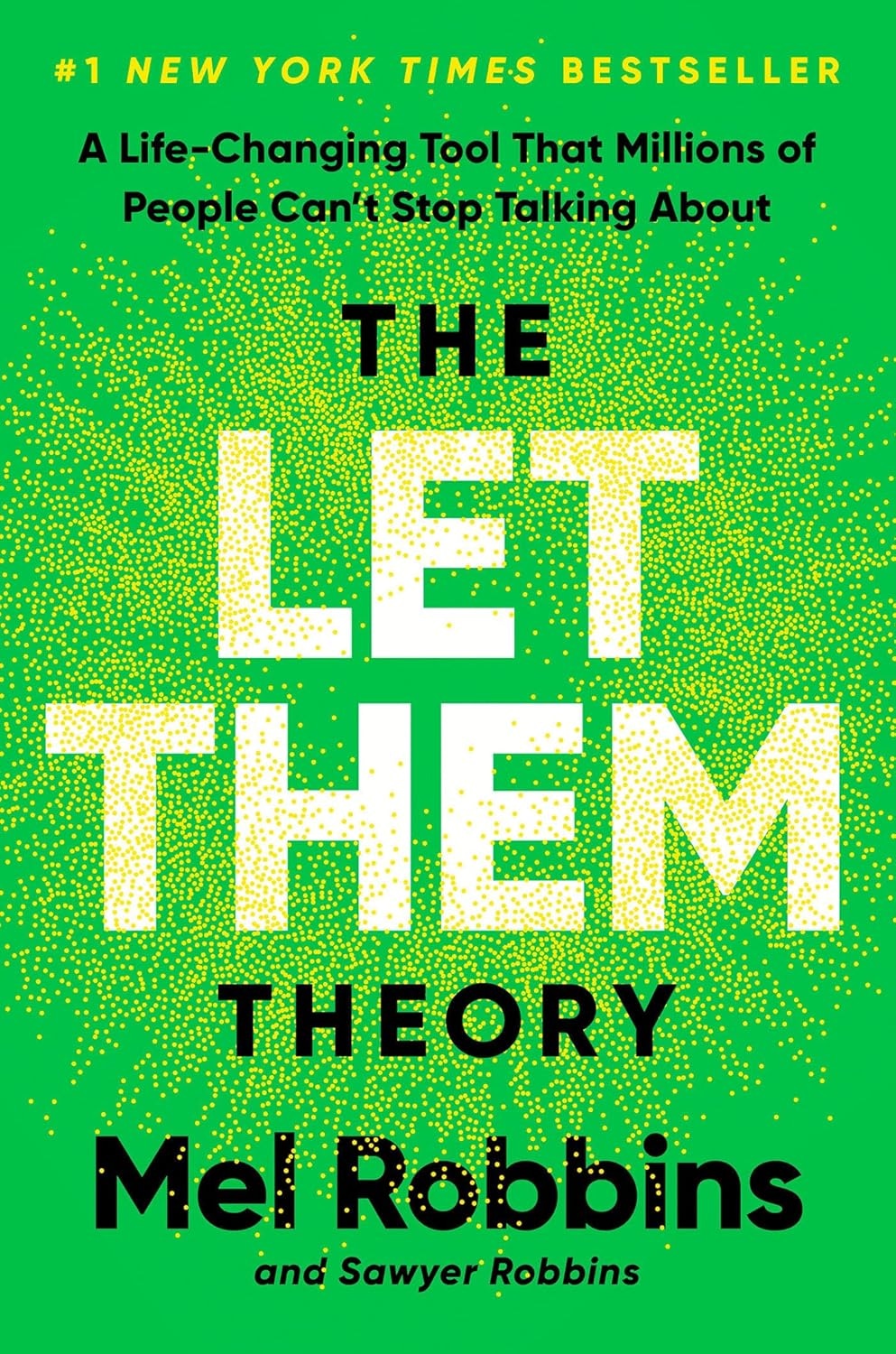 The Let Them Theory: A Life-Changing Tool That Millions of People Can't Stop Talking About