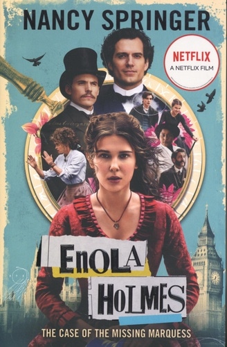 Enola Holmes: The Case of the Missing Marquess - As Seen on Netflix, Starring Millie Bobby Brown