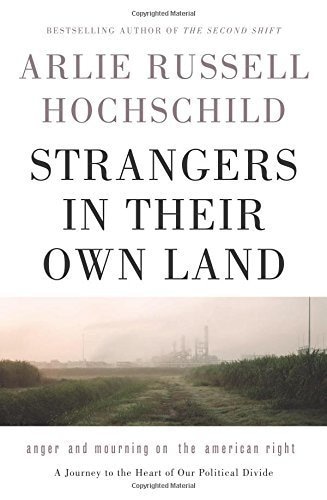 Strangers in Their Own Land