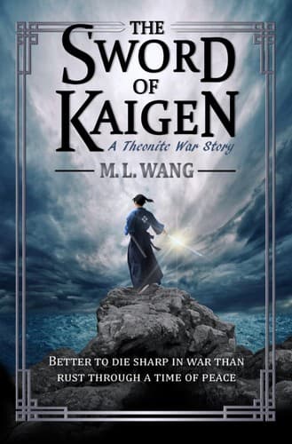 The Sword of Kaigen: A Theonite War Story - Cover