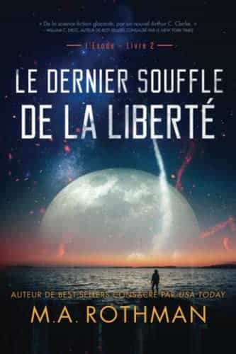 Le Dernier Souffle de la Liberté