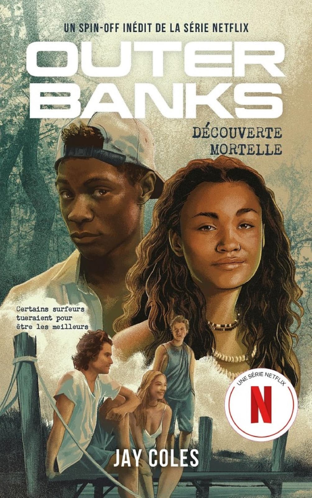 Outer Banks - Un spin-off inédit de la série Netflix - Cover