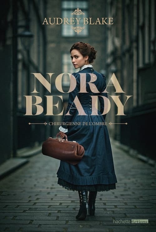 Nora Beady #1 - Chirurgienne de l'ombre - Cover