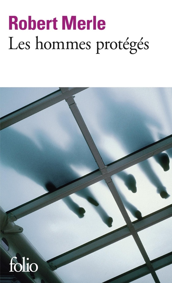 Les hommes protégés