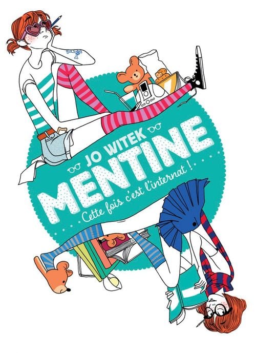 Mentine (Tome 2) - Cette fois c'est l'internat ! - Cover