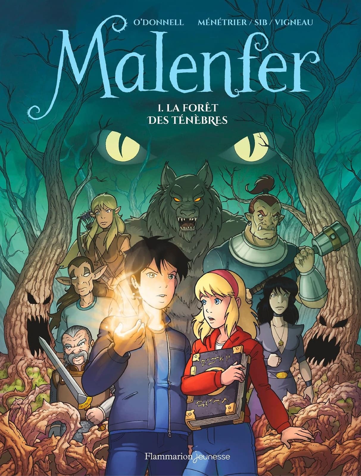 Malenfer (Tome 1) - La Forêt des ténèbres - Cover