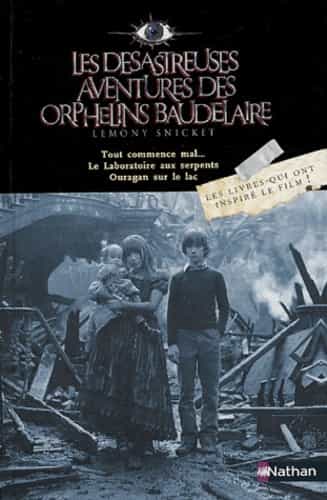 Les désastreuses aventures des orphelins Baudelaire