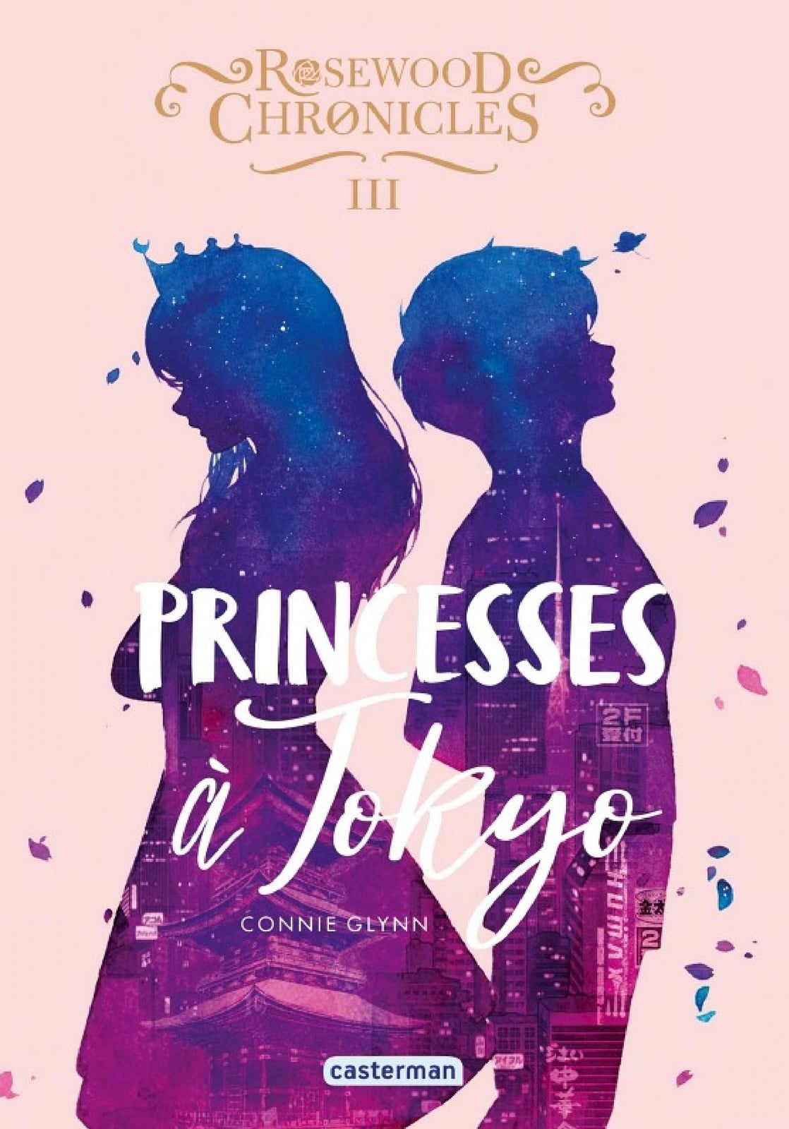 Rosewood Chronicles (Tome 3) - Princesses à Tokyo - Cover