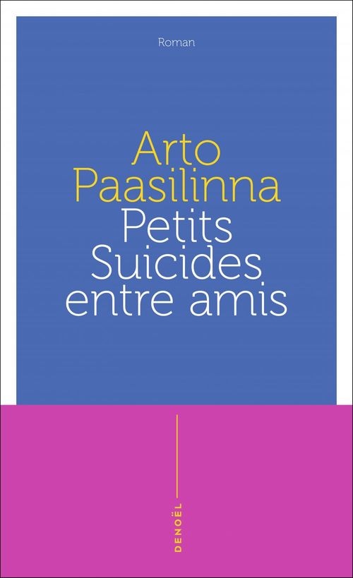 Petits suicides entre amis