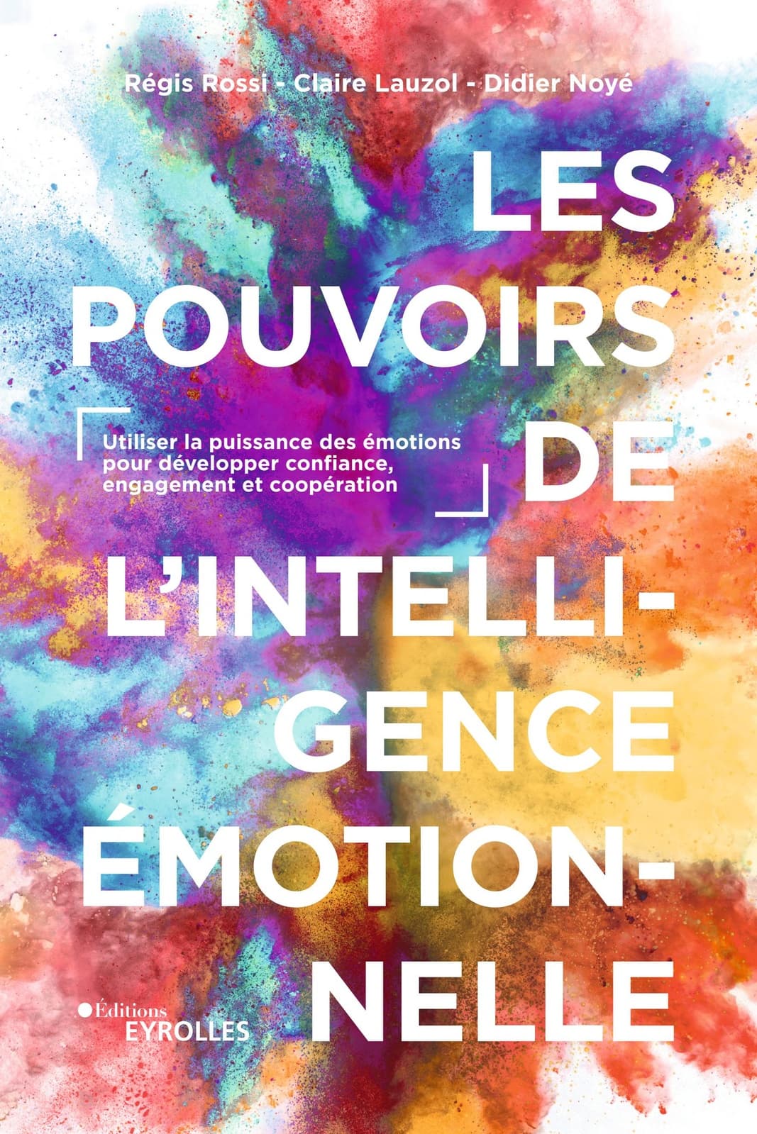 Les pouvoirs de l'intelligence émotionnelle - Cover