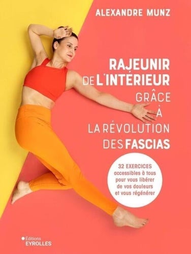 Rajeunir de l'intérieur grâce à la révolution des fascias - Cover